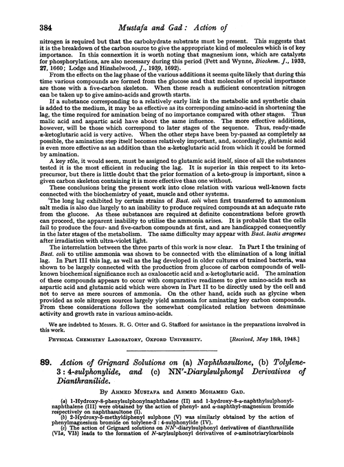 89. Action of grignard solutions on (a) naphthasultone, (b) tolylene-3 : 4-sulphonylide, and (c)NN′-diarylsulphonyl derivatives of dianthranilide