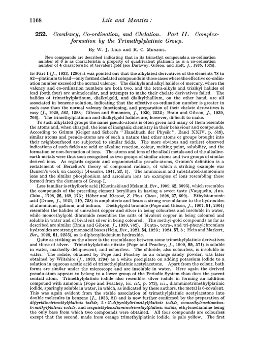 252. Covalency, co-ordination, and chelation. Part II. Complex-formation by the trimethylplatinic group