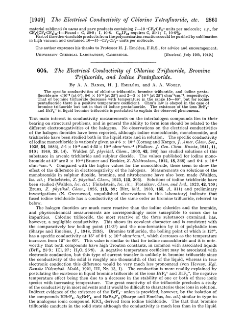 604. The electrical conductivity of chlorine trifluoride, bromine trifluoride, and iodine pentafluoride