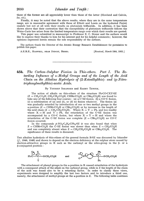 454. The carbon–sulphur fission in thio-ethers. Part I. The retarding influence of α-methyl groups and of the length of the acid chain on the alkaline hydrolysis of (2-ketoalkylthio)- and (p-nitrotriphenylmethylthio)-acetic acids