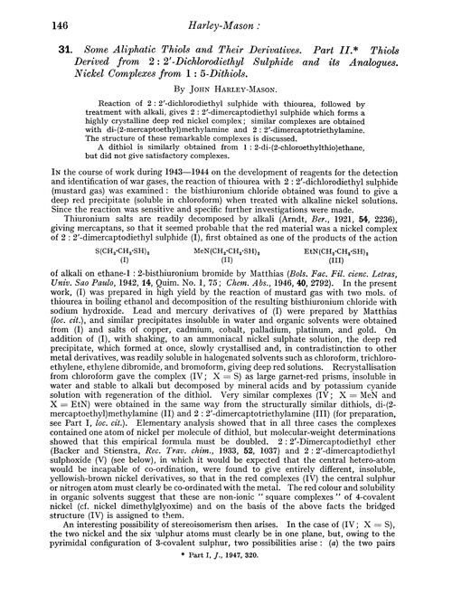 31. Some aliphatic thiols and their derivatives. Part II. Thiols derived from 2 : 2′-dichlorodiethyl sulphide and its analogues. Nickel complexes from 1 : 5-dithiols