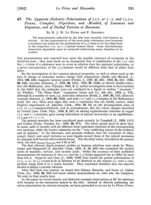 47. The apparent dielectric polarisations of (+)- or (-)- and (±)-α-pinene, -camphor, -piperitone, and -menthol, of limonene and dipentene, and of diethyl tartrate or racemate