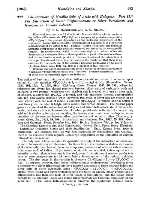 177. The reactions of metallic salts of acidss with halogens. Part II. The interaction of silver trifluoroacetate or silver perchlorate and halogens in various solvents