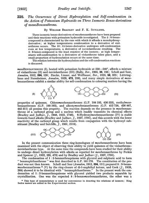 225. The occurrence of direct hydroxylation and self-condensation in the action of potassium hydroxide on three isomeric benzo-derivatives of mesobenzanthrone