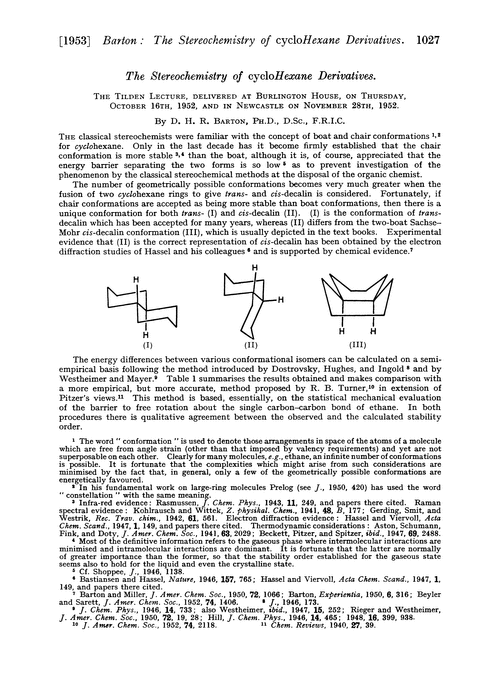 The stereochemistry of cyclohexane derivatives
