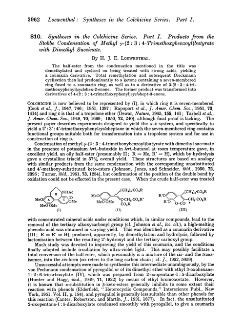 810. Syntheses in the colchicine series. Part I. Products from the stobbe condensation of methyl γ-(2 : 3 : 4-trimethoxybenzoyl)butyrate with dimethyl succinate