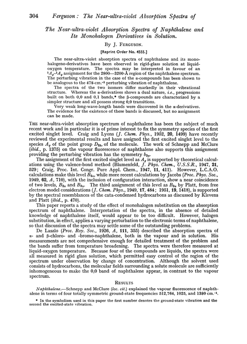 The near-ultra-violet absorption spectra of naphthalene and its monohalogen derivatives in solution