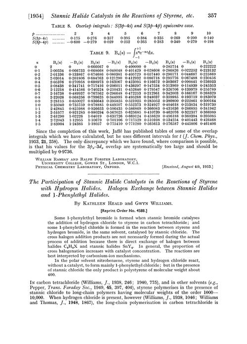 The participation of stannic halide catalysts in the reactions of styrene with hydrogen halides. Halogen exchange between stannic halides and 1-phenylethyl halides