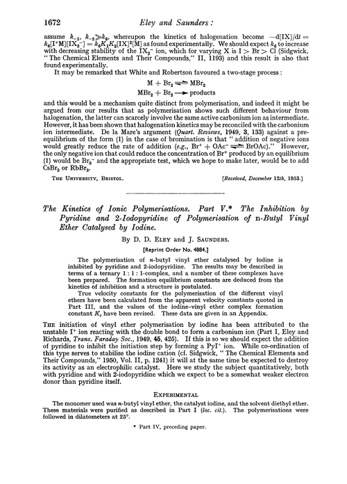 The kinetics of ionic polymerisations. Part V. The inhibition by pyridine and 2-iodopyridine of polymerisation of n-butyl vinyl ether catalysed by iodine