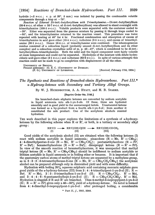 The synthesis and reactions of branched-chain hydrocarbons. Part III. α-Hydroxy-ketones with secondary and tertiary alkyl groups