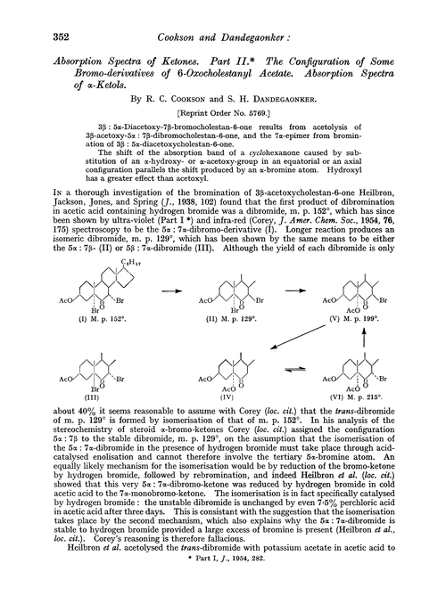 Absorption spectra of ketones. Part II. The configuration of some bromo-derivatives of 6-oxocholestanyl acetate. Absorption spectra of α-ketols