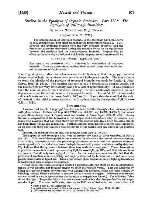 Studies in the pyrolysis of organic bromides. Part III. The pyrolysis of isopropyl bromide