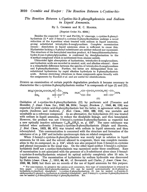 The reaction between -cystine-bis-3-phenylhydantoin and sodium in liquid ammonia