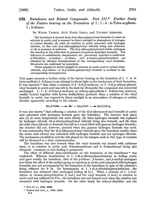 532. Butadienes and related compounds. Part III. Further study of the factors bearing on the formation of 1 : 1 : 4 : 4-tetra-arylbuta-1 : 3-dienes