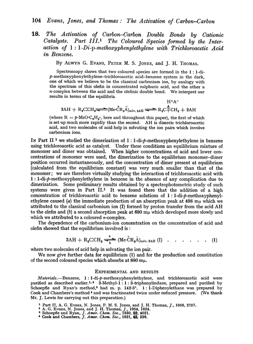 18. The activation of carbon–carbon double bonds by cationic catalysts. Part III. The coloured species formed by the interaction of 1 : 1-di-p-methoxyphenylethylene with trichloroacetic acid in benzene