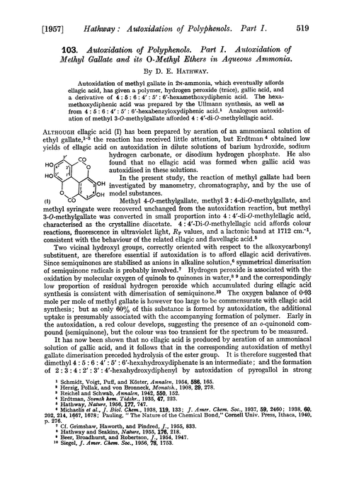 103. Autoxidation of polyphenols. Part I. Autoxidation of methyl gallate and its O-methyl ethers in aqueous ammonia