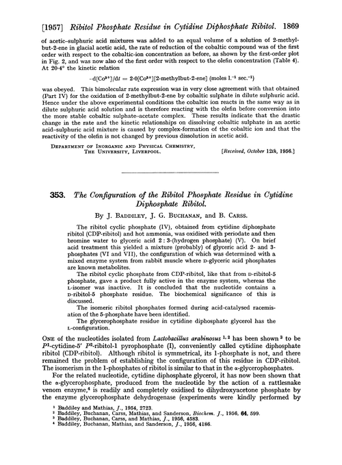 353. The configuration of the ribitol phosphate residue in cytidine diphosphate ribitol