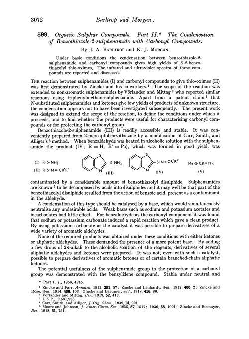 599. Organic sulphur compounds. Part II. The condensation of benzothiazole-2-sulphenamide with carbonyl compounds