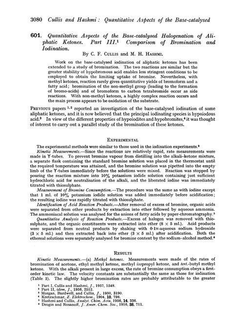 601. Quantitative aspects of the base-catalysed halogenation of aliphatic ketones. Part III. Comparison of bromination and iodination