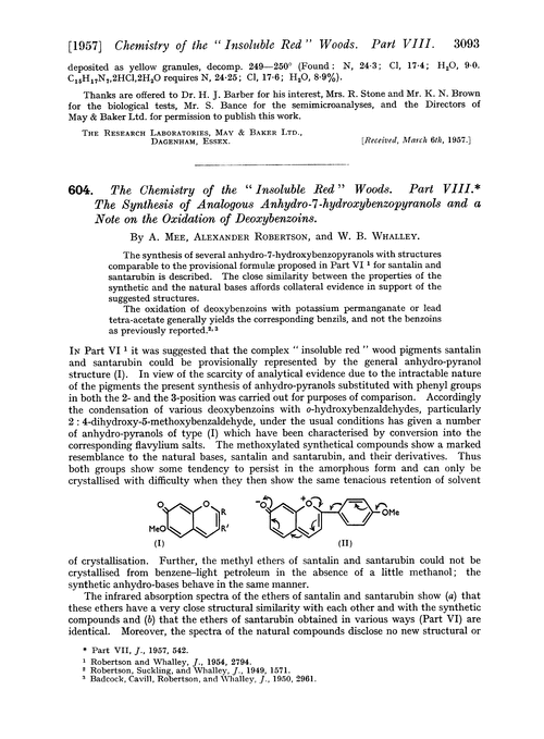 604. The chemistry of the “insoluble red” woods. Part VIII. The synthesis of analogous anhydro-7-hydroxybenzopyranols and a note on the oxidation of deoxybenzoins