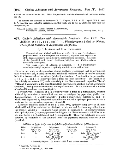 677. Olefinic additions with asymmetric reactants. Part IV. The addition of (±)-, (+)-, and (–)-1-phenylpropane-2-thiol to olefins. The optical stability of asymmetric sulphones