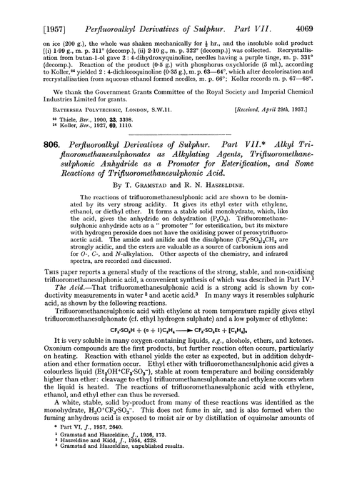 806. Perfluoroalkyl derivatives of sulphur. Part VII. Alkyl trifluoromethanesulphonates as alkylating agents, trifluoromethanesulphonic anhydride as a promoter for esterification, and some reactions of trifluoromethanesulphonic acid