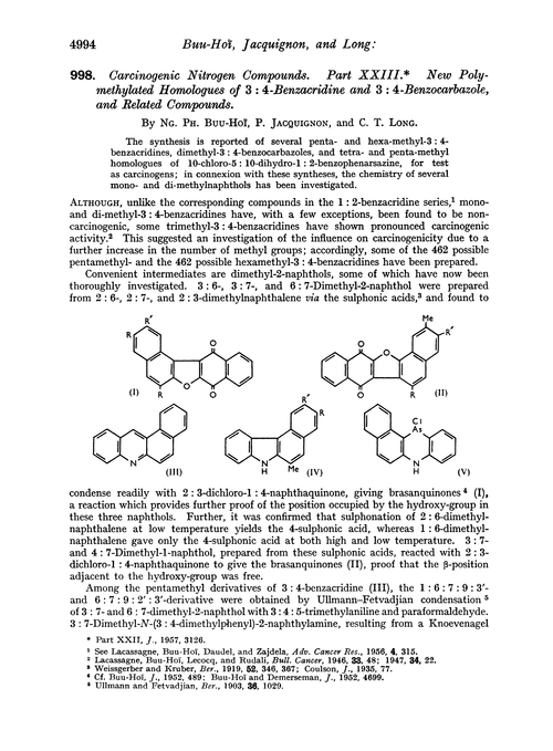 998. Carcinogenic nitrogen compounds. Part XXIII. New polymethylated homologues of 3 : 4-benzacridine and 3 : 4-benzocarbazole, and related compounds