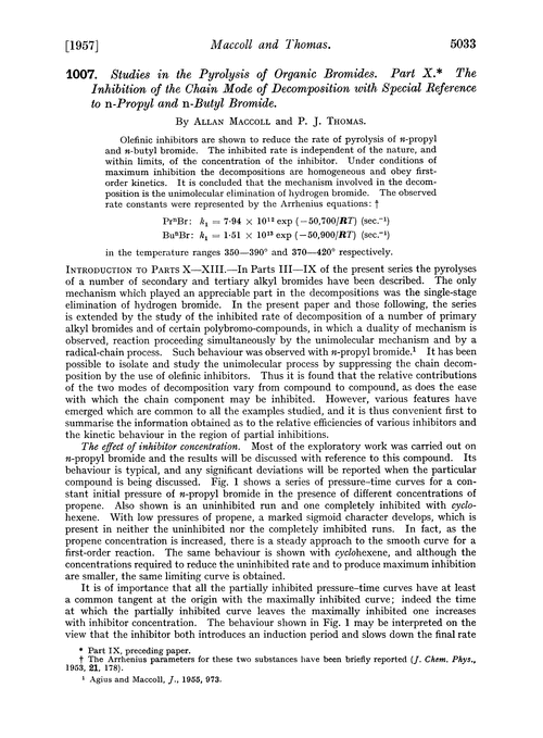 1007. Studies in the pyrolysis of organic bromides. Part X. The inhibition of the chain mode of decomposition with special reference to n-propyl and n-butyl bromide