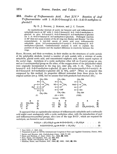 251. Studies of trifluoroacetic acid. Part XIV. Reaction of acyl trifluoroacetates with 1 : 6-di-O-benzoyl-2 : 4–3 : 5-di-O-methylene-D-glucitol