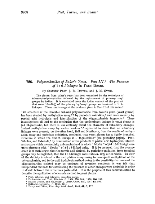 786. Polysaccharides of baker's yeast. Part III. The presence of 1 : 6-linkages in yeast glucan