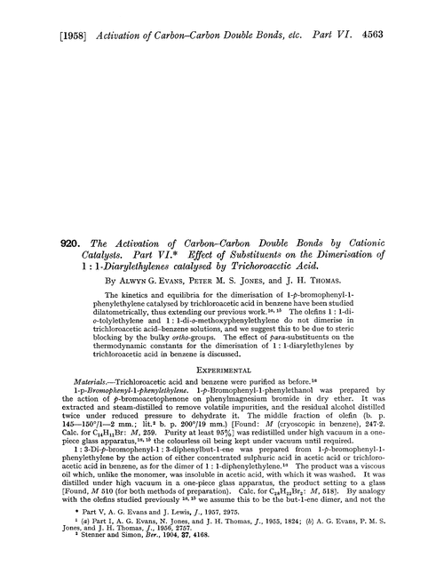 920. The activation of carbon–carbon double bonds by cationic catalysts. Part VI. Effect of substituents on the dimerisation of 1 : 1-diarylethylenes catalysed by trichoroacetic acid
