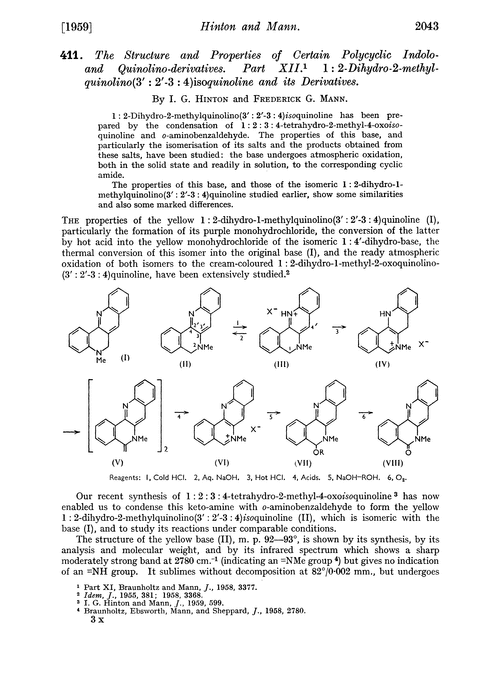 411. The structure and properties of certain polycyclic indolo-and quinolino-derivatives. Part XII. 1 : 2-Dihydro-2-methyl-quionolino(3′ :2′-3 :4) isoquinoline and its derivatives