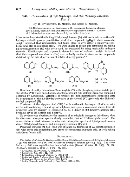 123. Dimerisation of 2,2-diphenyl- and 2,2-dimethyl-chromen. Part I