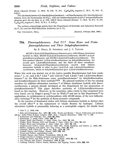 754. Fluorocyclohexanes. Part VI. Some hexa- and pentafluorocyclohexenes and their dehydrofluorination