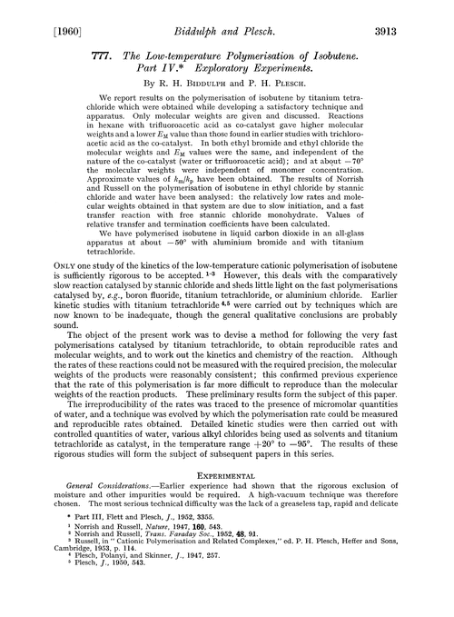 777. The low-temperature polymerisation of isobutene. Part IV. Exploratory experiments