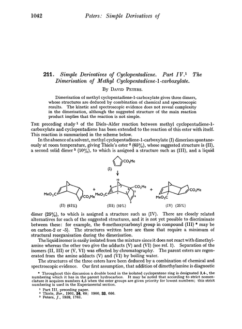 211. Simple derivatives of cyclopentadiene. Part IV. The dimerisation of methyl cyclopentadiene-1-carboxylate