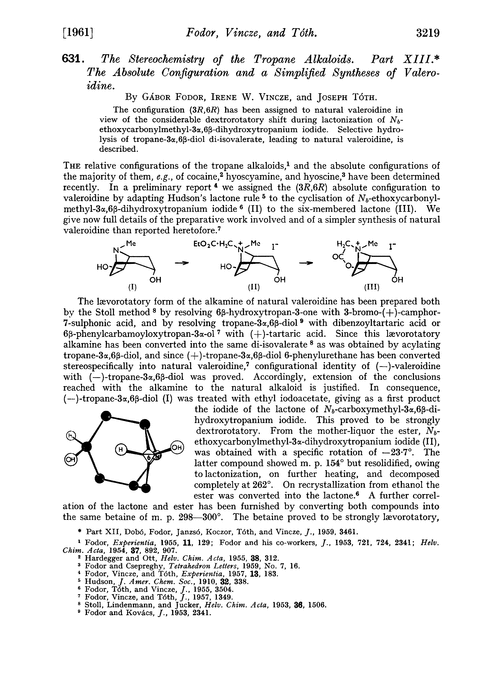 631. The stereochemistry of the tropane alkaloids. Part XIII. The absolute configuration and a simplified syntheses of valeroidine