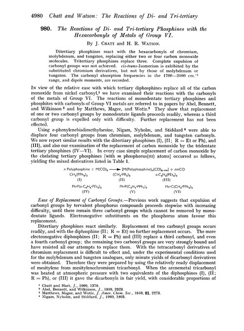 980. The reactions of di- and tri-tertiary phosphines with the hexacarbonyls of metals of group VI