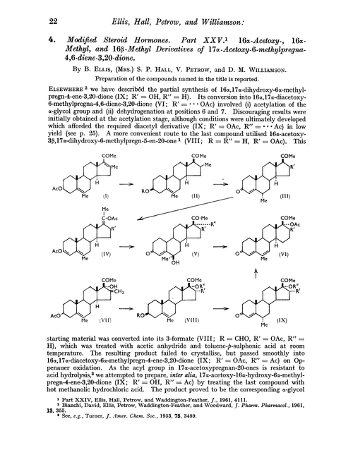 4. Modified steroid hormones. Part XXV. 16α-Acetoxy-, 16α-methyl, and 16β-methyl derivatives of 17α-acetoxy-6-methylpregna-4,6-diene-3,20-dione