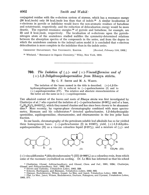 760. The isolation of (±)- and (+)-vincadifformine and of (+)-1,2-dehydroaspidospermidine from Rhazya stricta