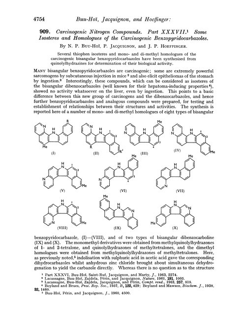 909. Carcinogenic nitrogen compounds. Part XXXVII. Some isosteres and homologues of the carcinogenic benzopyridocarbazoles