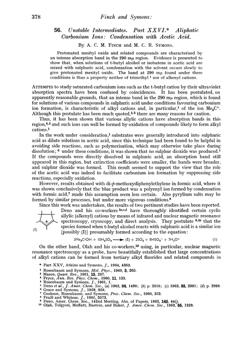 56. Unstable intermediates. Part XXVI. Aliphatic carbonium ions: condensation with acetic acid