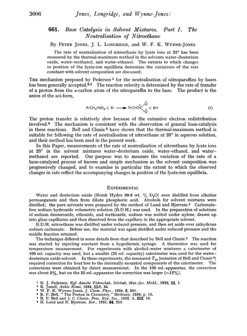 661. Base catalysis in solvent mixtures. Part I. The neutralisation of nitroethane