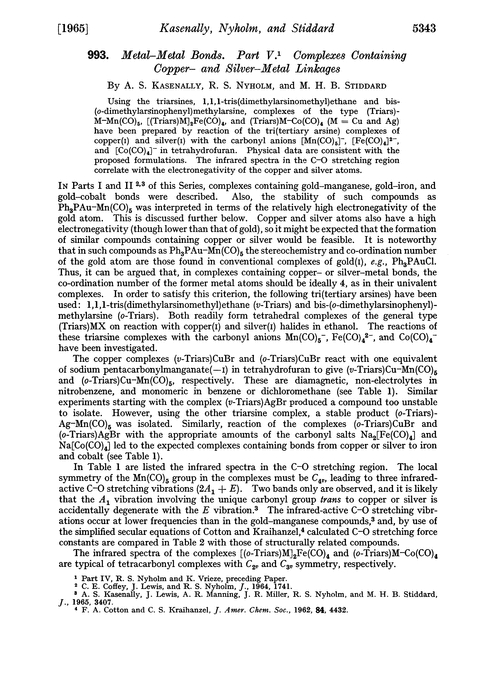 993. Metal–metal bonds. Part V. Complexes containing copper- and silver–metal linkages