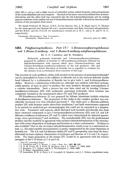 1351. Polyfluorocycloalkenes. Part IV. 1-bromononafluorocyclohexene and 1-bromo-2-methoxy- and 1-bromo-6-methoxy-octafluorocyclohexene