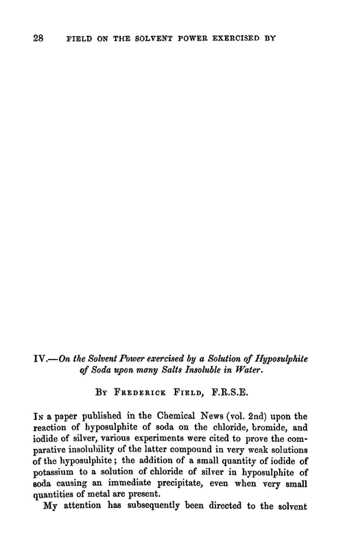 IV.—On the solvent power exercised by a solution of hyposulphite of soda upon many salts insoluble in water