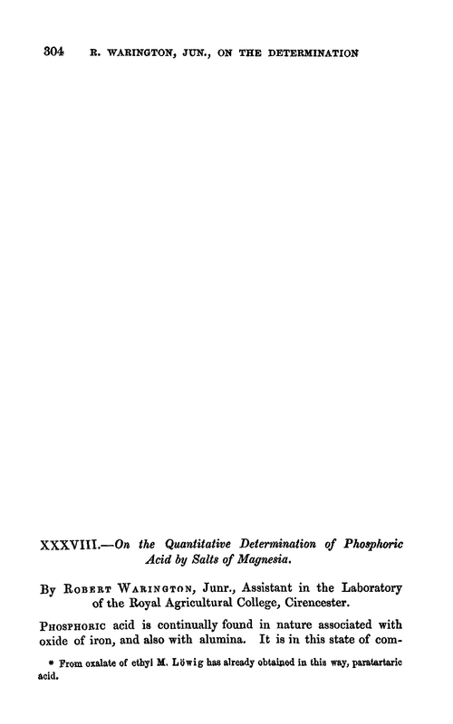 XXXVIII.—On the quantitative determination of phosphoric acid by salts of magnesia