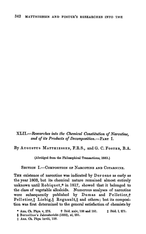 XLII.—Researches into the chemical constitution of narcotine, and of its products of decomposition.—Part I