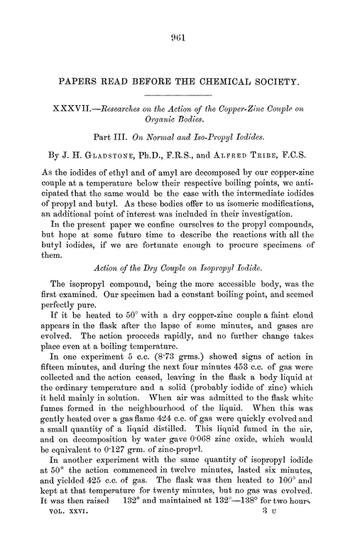 XXXVII.—Researches on the action of the copper-zinc couple on organic bodies. Part III. On normal and iso-propyl iodides