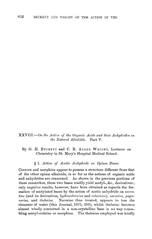 XXVIII.—On the action of the organic acids and their anhydrides on the natural alkaloïds. Part V